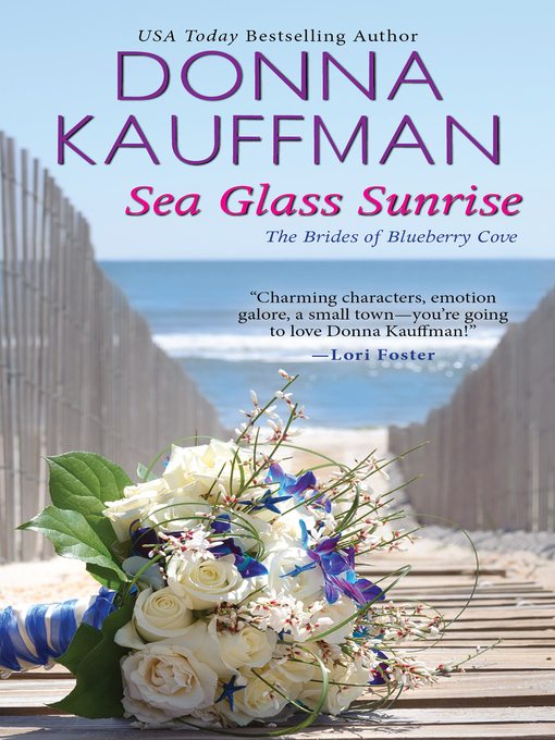 Title details for Sea Glass Sunrise by Donna Kauffman - Wait list
